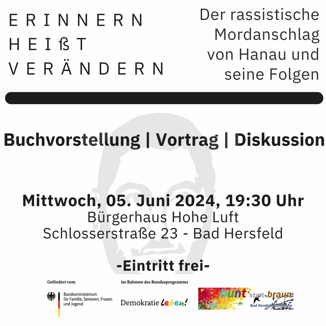 Erinnern heißt verändern – der rassistische Mordanschlag von Hanau und seine Folgen